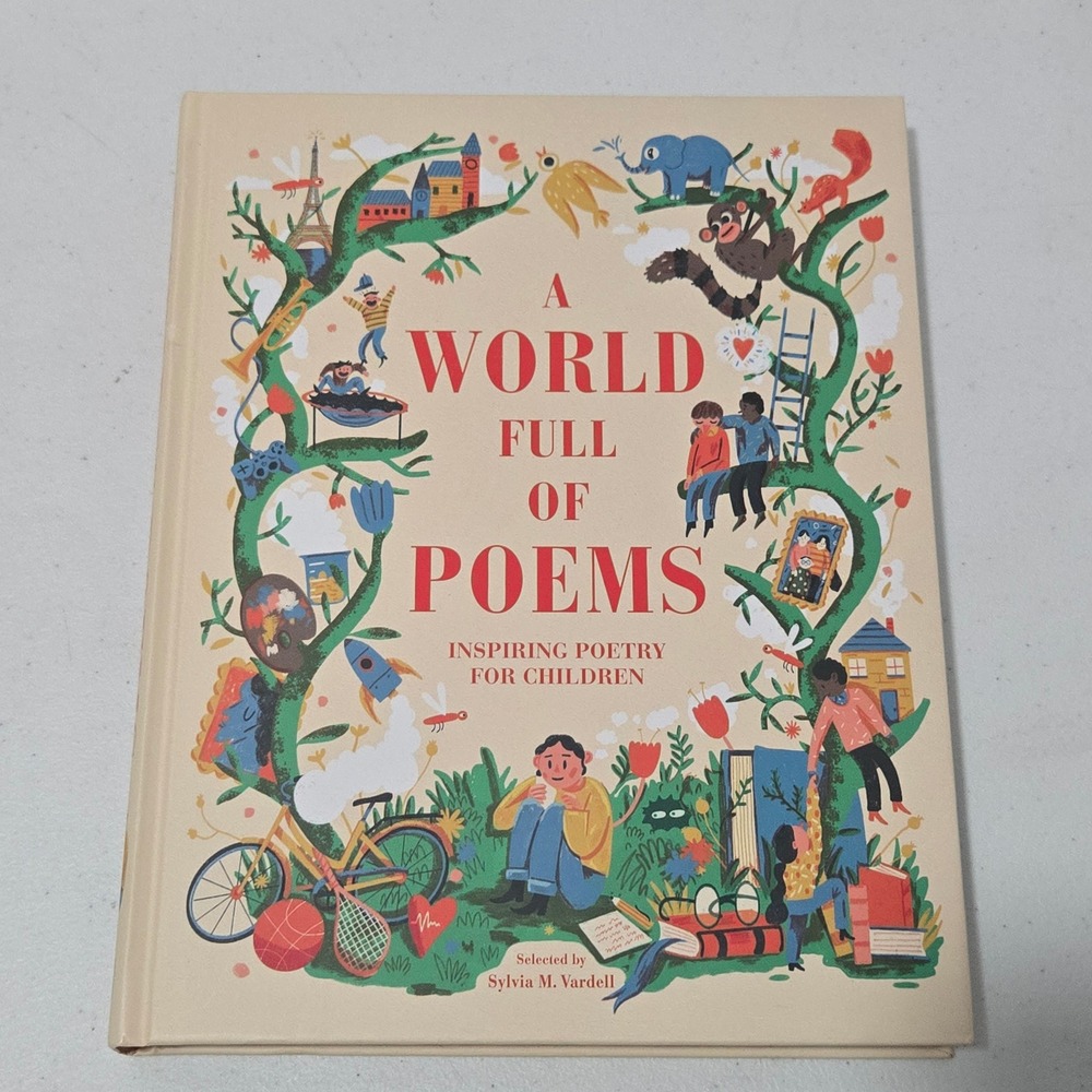 A World Full of Poem Inspiring Poetry for Children Sylvia M Vardell DK Hardcover